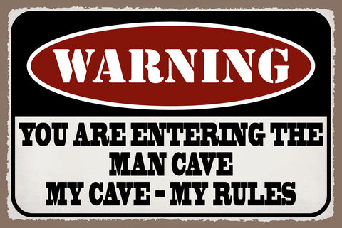 Schild Man Cave Regeln Mann Zufluchtsort 12x18 / 20x30 / 30x40 Blech od. Holz