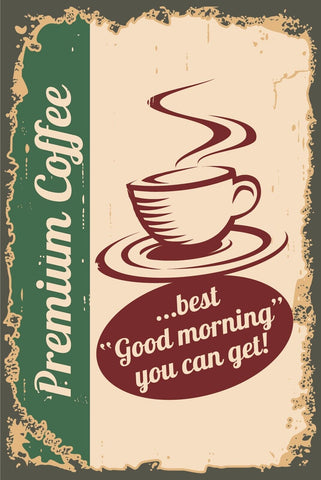 Nostalgie Schild Premium Coffee Morgenkaffee 12x18 / 20x30 / 30x40 Blech od.Holz