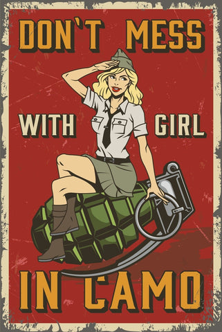 Nostalgie Schild Dont Mess Girl Camo Granate 12x18 / 20x30 / 30x40 Blech od.Holz
