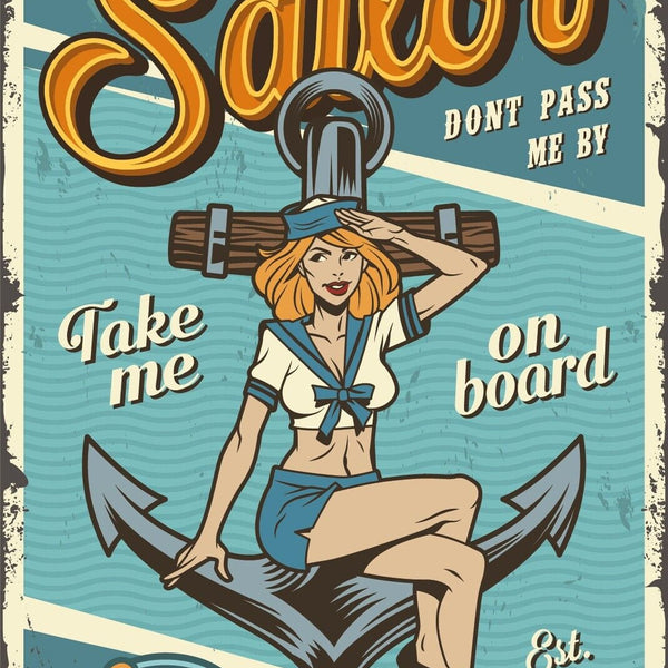 Nostalgie Schild Hey Sailor Ozean Matrosin 12x18 / 20x30 / 30x40 Blech od. Holz