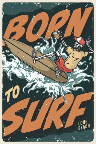 Nostalgie Schild Born To Surf Surfen Skelett 12x18 / 20x30 / 30x40 Blech od.Holz