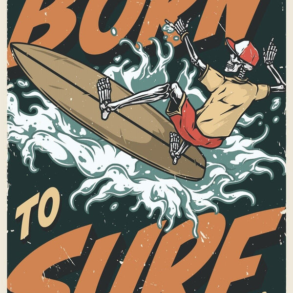 Nostalgie Schild Born To Surf Surfen Skelett 12x18 / 20x30 / 30x40 Blech od.Holz