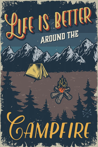 Nostalgie Schild Life Better Campfire Feuer 12x18 / 20x30 / 30x40 Blech od. Holz