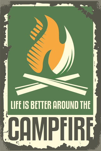 Nostalgie Schild Life Better Campfire Feuer 12x18 / 20x30 / 30x40 Blech od. Holz