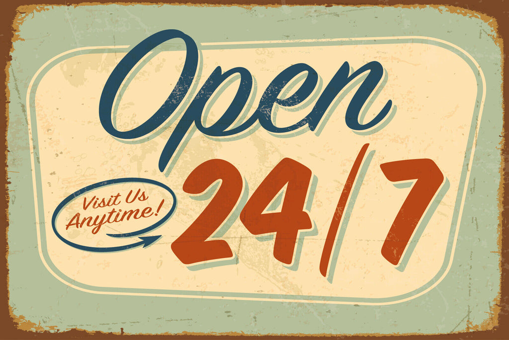 Nostalgie Schild Open 24/7 Geöffnet 12x18 / 20x30 / 30x40 Blech od. Holz