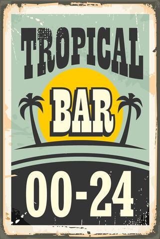 Nostalgie Schild Tropical Bar 00-24 Alkohol 12x18 / 20x30 / 30x40 Blech od. Holz