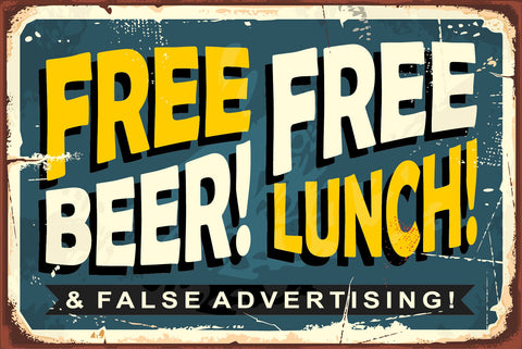 Nostalgie Schild Free Beer Lunch False Ad 12x18 / 20x30 / 30x40 Blech od. Holz