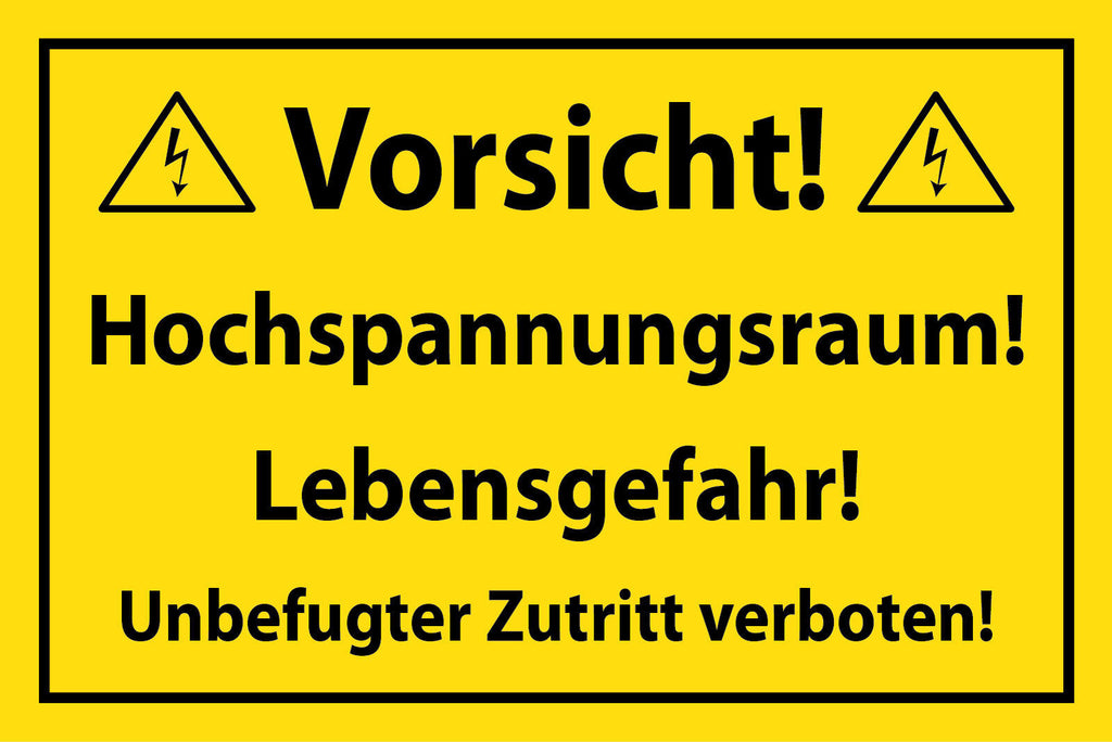 Schild Vorsicht! Hochspannungsraum! 12x18 / 20x30 / 30x40 Blech od. Holz