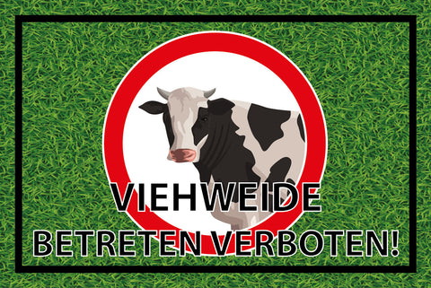 Schild Viehweide betreten verboten Kuh Gras 12x18 / 20x30 / 30x40 Blech od. Holz