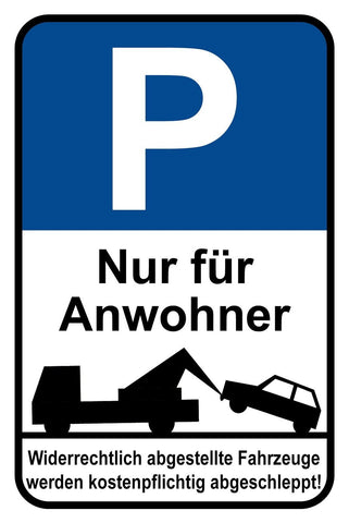 Schild Parkplatz Nur für Anwohner Parken 12x18 / 20x30 / 30x40 Blech od. Holz