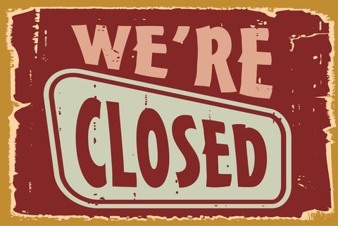 Nostalgie Schild “We’re Closed” Geschlossen 12x18 / 20x30 / 30x40 Blech od. Holz