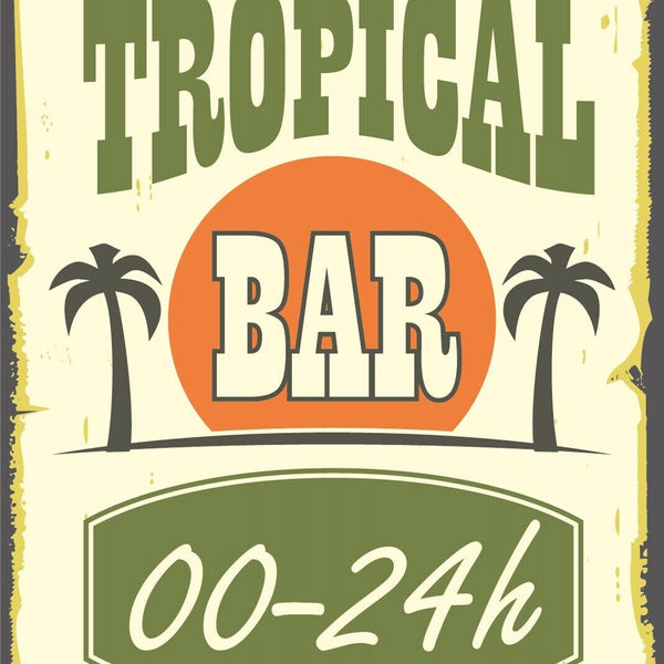 Nostalgie Schild Tropical Bar 00-24h Palme 12x18 / 20x30 / 30x40 Blech od. Holz