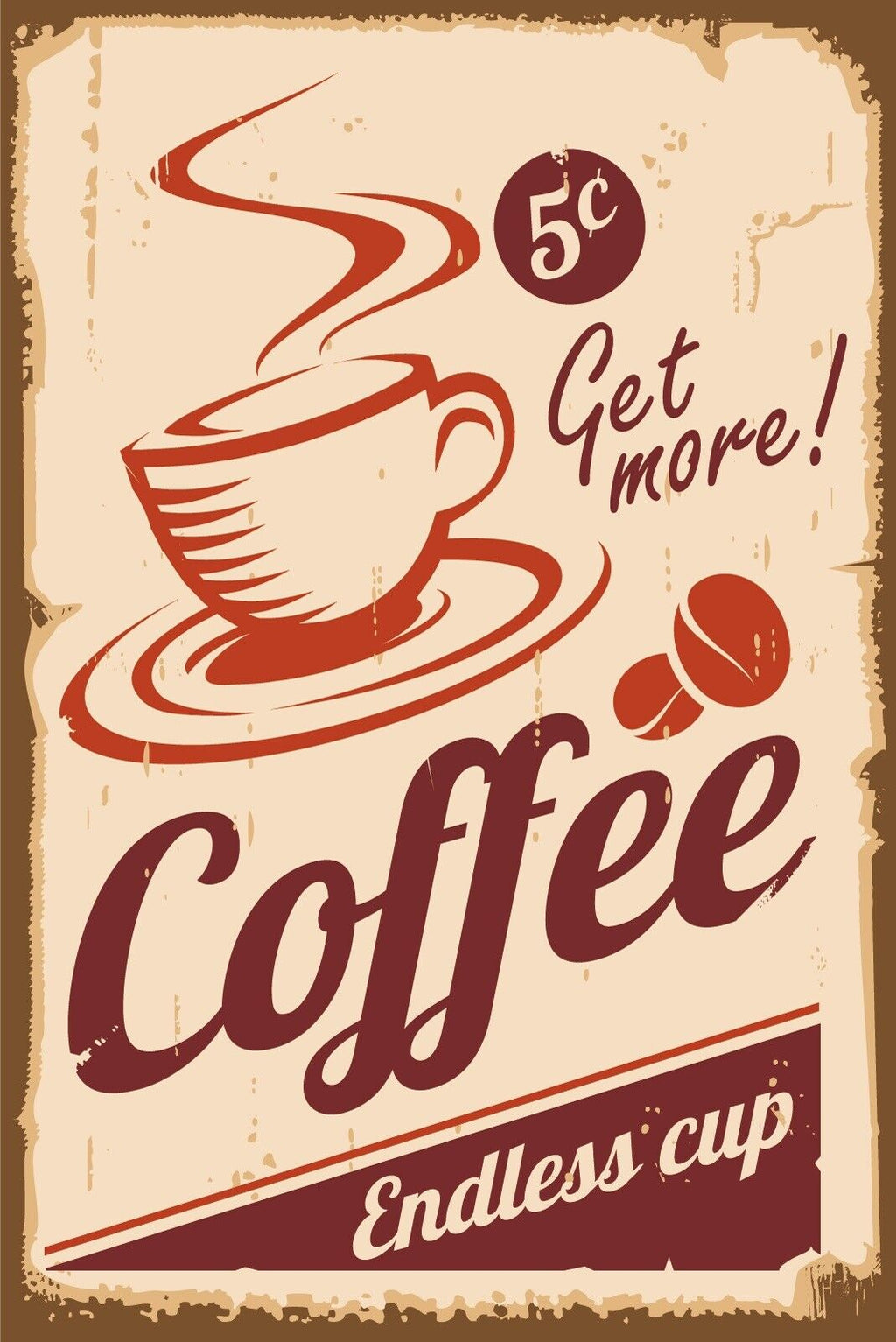 Nostalgie Schild Coffee Endless Cup Kaffee 12x18 / 20x30 / 30x40 Blech od. Holz