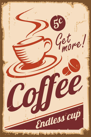 Nostalgie Schild Coffee Endless Cup Kaffee 12x18 / 20x30 / 30x40 Blech od. Holz