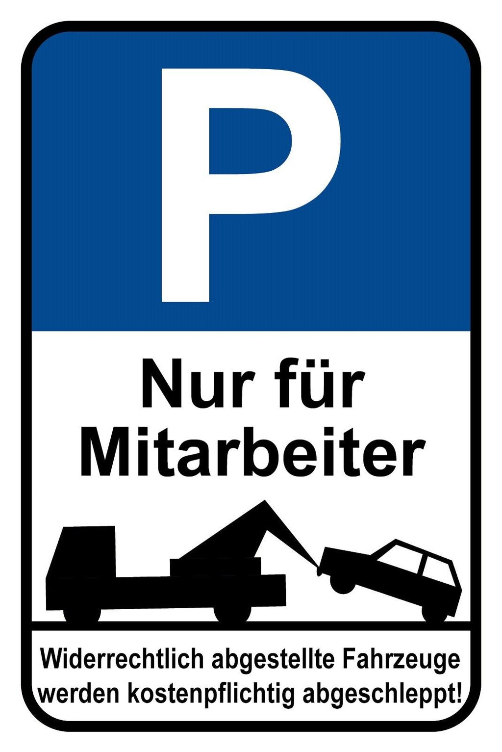 Schild Parkplatz Nur für Mitarbeiter Parken 12x18 / 20x30 / 30x40 Blech od. Holz