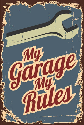Nostalgie Schild My Garage My Rules Werkzeug 12x18 / 20x30 / 30x40 Blech od.Holz