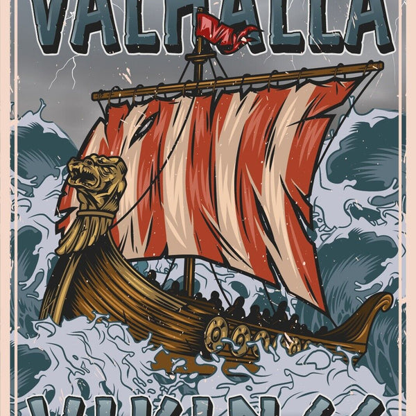 Nostalgie Schild Valhalla Vikinger Schiff 12x18 / 20x30 / 30x40 Blech od. Holz
