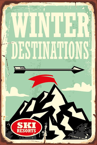 Nostalgie Schild Winter Destinations Ski 12x18 / 20x30 / 30x40 Blech od. Holz