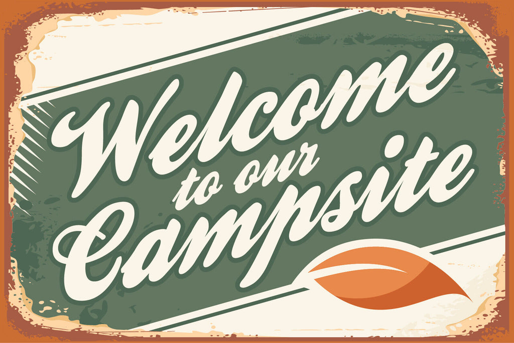 Nostalgie Schild Welcome to Campsite Campen 12x18 / 20x30 / 30x40 Blech od. Holz