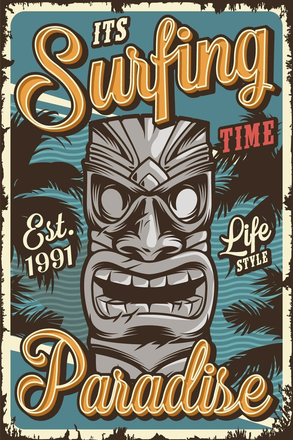 Nostalgie Schild Surfing Time Paradise Tiki 12x18 / 20x30 / 30x40 Blech od. Holz