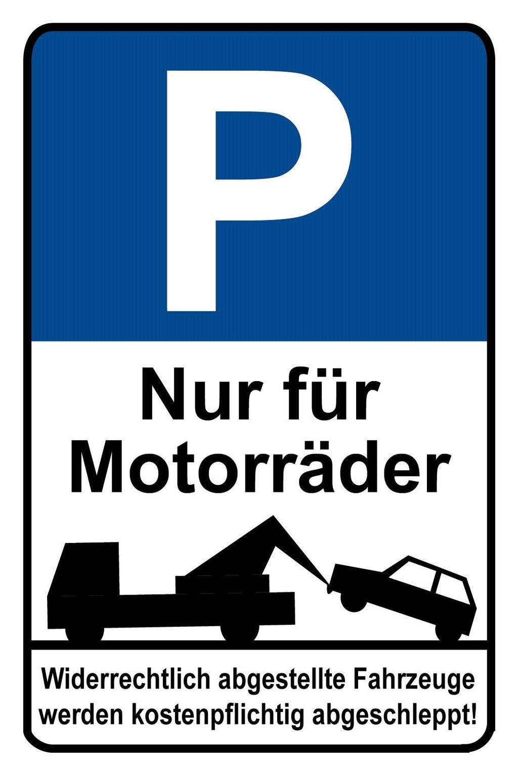 Schild Parkplatz Parken Nur für Motorräder 12x18 / 20x30 / 30x40 Blech od. Holz