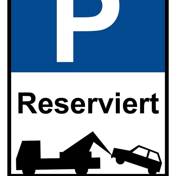 Schild Parkplatz Reserviert Parken 12x18 / 20x30 / 30x40 Blech od. Holz