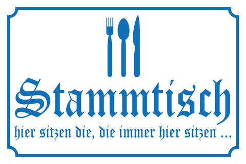 Nostalgie Schild Stammtisch Hier sitzen die 12x18 / 20x30 / 30x40 Blech od. Holz