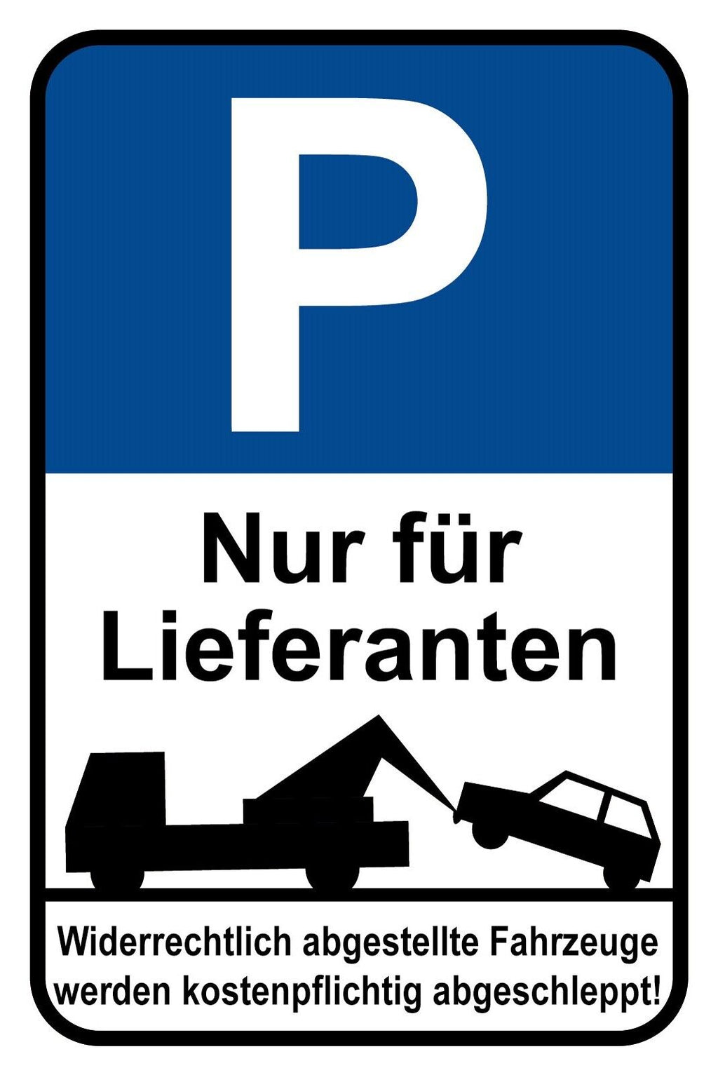 Schild Parkplatz Nur für Lieferanten Parken 12x18 / 20x30 / 30x40 Blech od. Holz