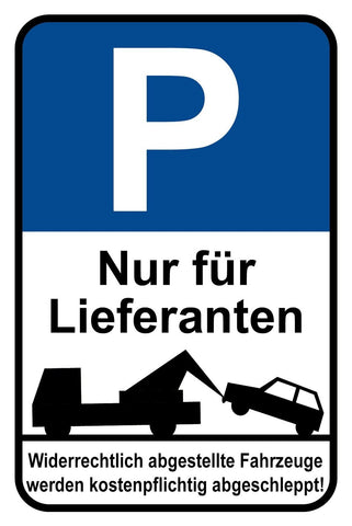 Schild Parkplatz Nur für Lieferanten Parken 12x18 / 20x30 / 30x40 Blech od. Holz