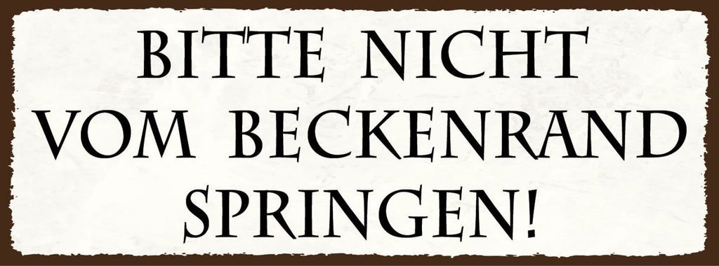 Schild Bitte Nicht Vom Beckenrand Springen Schwimmbad Pool 27x10 Blech od.Holz