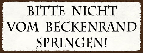 Schild Bitte Nicht Vom Beckenrand Springen Schwimmbad Pool 27x10 Blech od.Holz