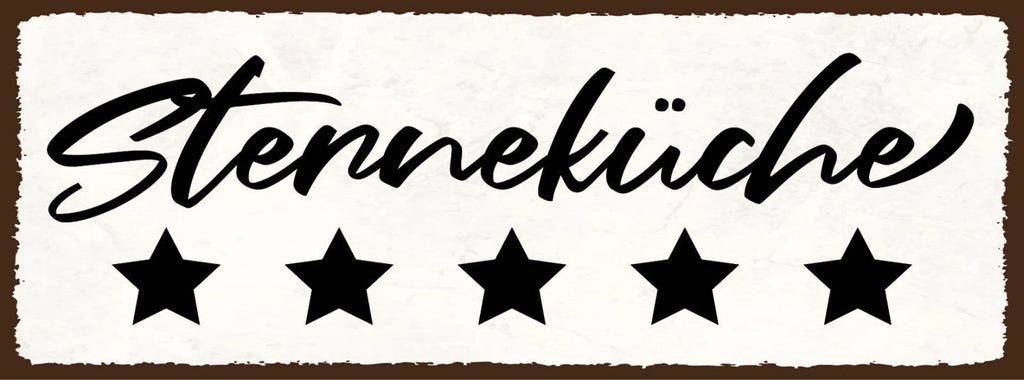 Schild 5 Sterne Küche Kochen Restaurant Koch Wohnung Essen 27x10 Blech od.Holz