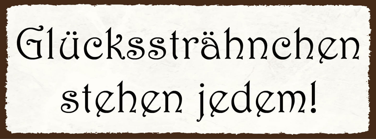 Schild Glückssträhnchen Stehen Jedem Glück Strähne Haare 27x10 Blech od.Holz