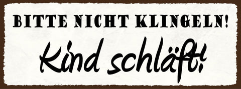 Schild Bitte Nicht Klingeln Kind Schläft Baby Ruhe Ruhig 27x10 Blech od.Holz