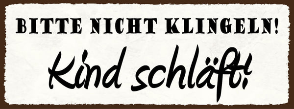 Schild Bitte Nicht Klingeln Kind Schläft Baby Ruhe Ruhig 27x10 Blech od.Holz