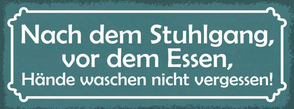 Schild Nach Dem Stuhlgang Vor Dem Essen Hände Waschen Nicht Vergessen 27x10