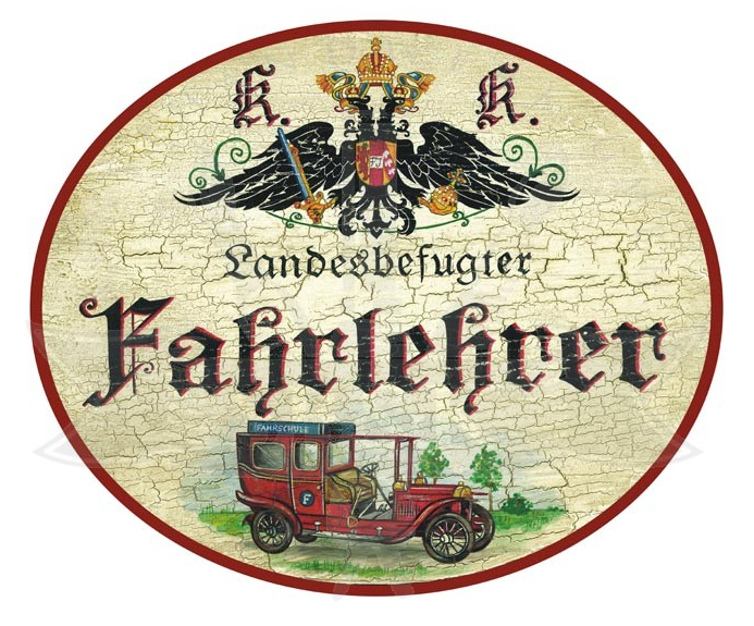 KuK Nostalgie Holzschild Landesbefugter Fahrlehrer