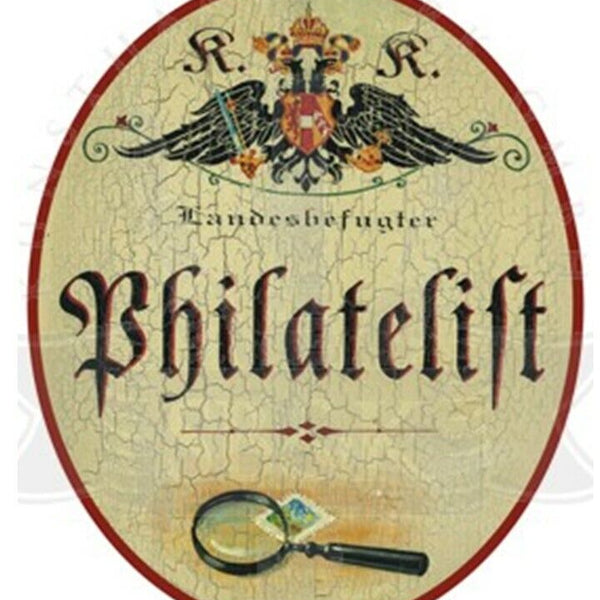 KuK Nostalgie Holzschild "Philatelist"