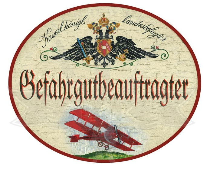 KuK Nostalgie Holzschild Gefahrengutbeauftragter