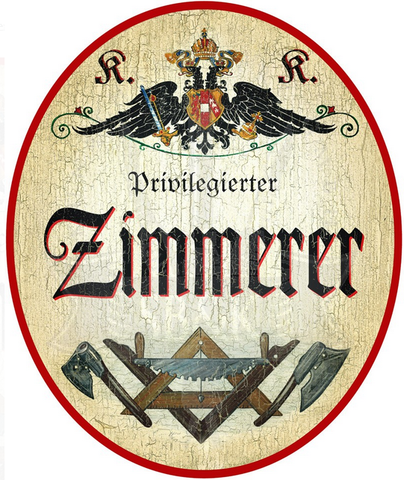 KuK Nostalgie Holzschild Privilegierter Zimmerer
