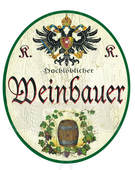 KuK Nostalgie Holzschild Hochlöblicher Weinbauer