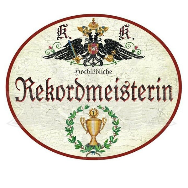 KuK Nostalgie Holzschild "Hochlöbliche Rekordmeisterin" Pokal Lorbeer