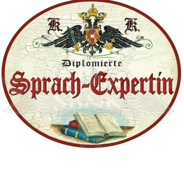 KuK Nostalgie Holzschild "Sprach Expertin"