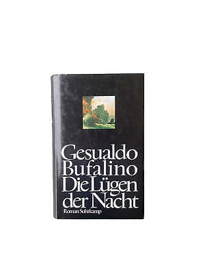 4476 Gesualdo Bufalino DIE LÜGEN DER NACHT. AUS DEM ITALIENISCHEN VON MARIANNE