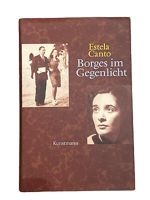 4639 Estela Canto BORGES IM GEGENLICHT HC +Abb Kunstmann