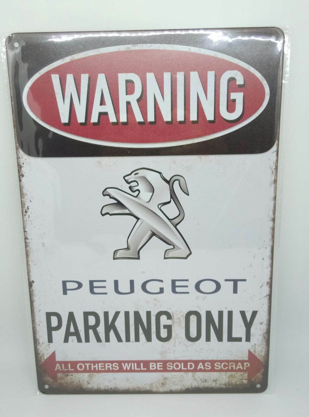 Nostalgie Retro Blechschild "Warning Peugot Parking Only" 30x20 50351