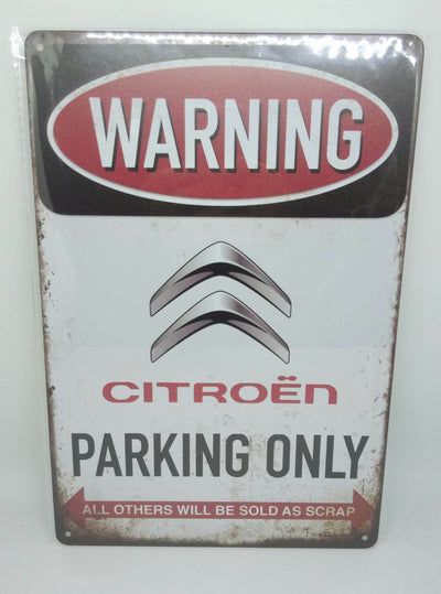 Vintage Retro Blechschild "Warning Citroen Parking Only" 30x20  50358