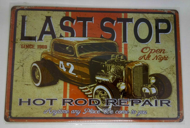 Nostalgie Retro Blechschild Last Stop "Hot Rod Repair" 30x20 50141