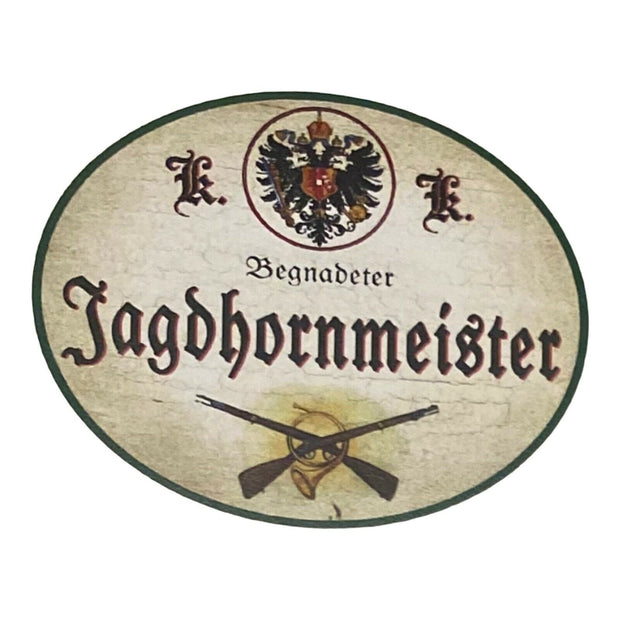KuK Nostalgie Holz Schild begnadeter Jagdhornmeister Jagdhorn Musikinstrument