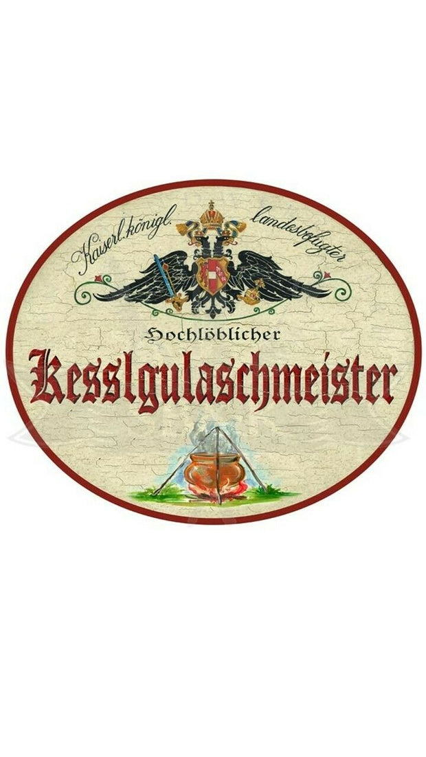 KuK Nostalgie Holzschild "Kesselgulaschmeister"